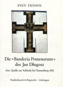 2. Sven Ekdahl, Die Banderia Prutenorum des Jan Długosz eine Quelle zur schlacht bei Tannenberg 1410